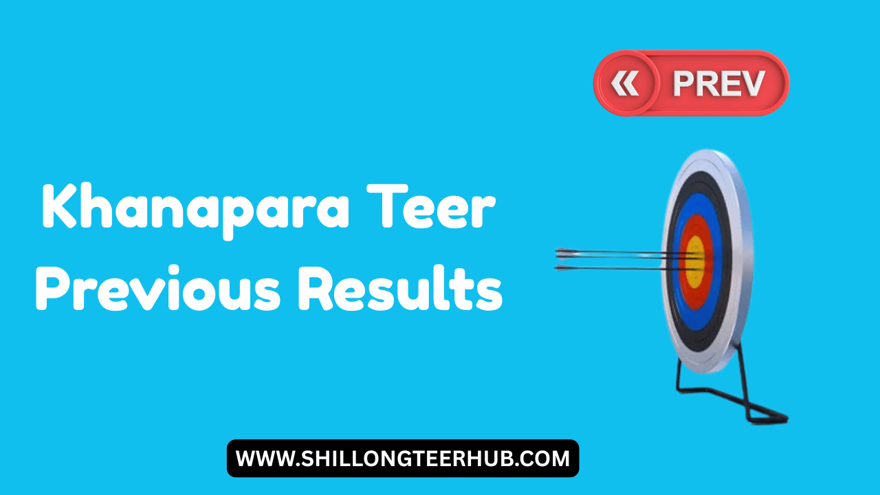 Khanapara Teer Previous Results